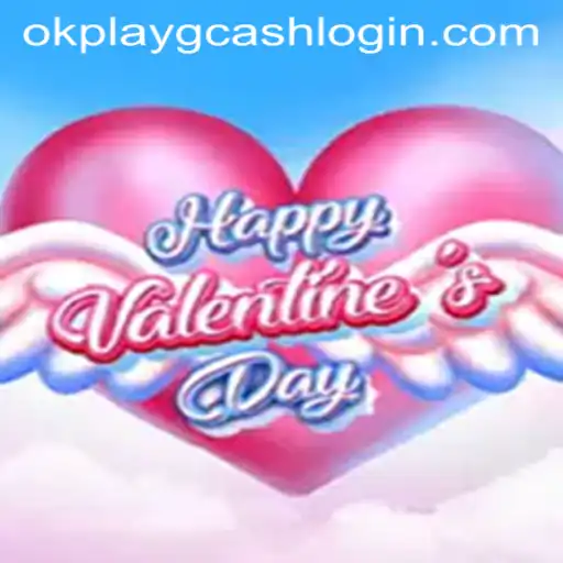 HappyValentinesDay Game: A Joyous Adventure with GCash OKPLAY